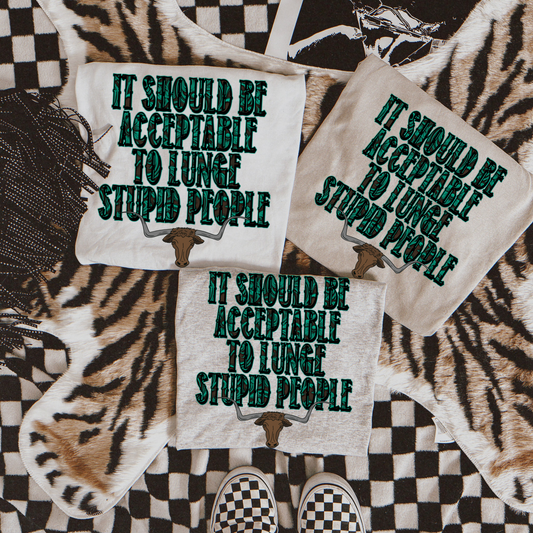 Lunging stupid people sublimation T-shirt