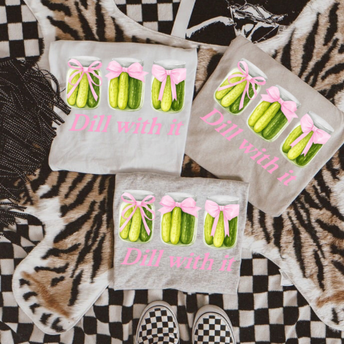 Dill with it sublimation T-shirt