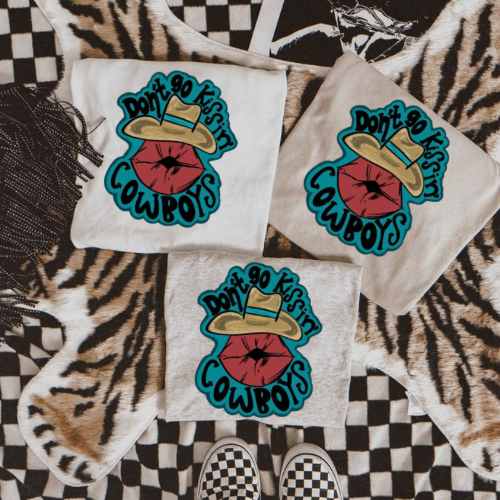 Don’t go kissing cowboys sublimation T-shirt