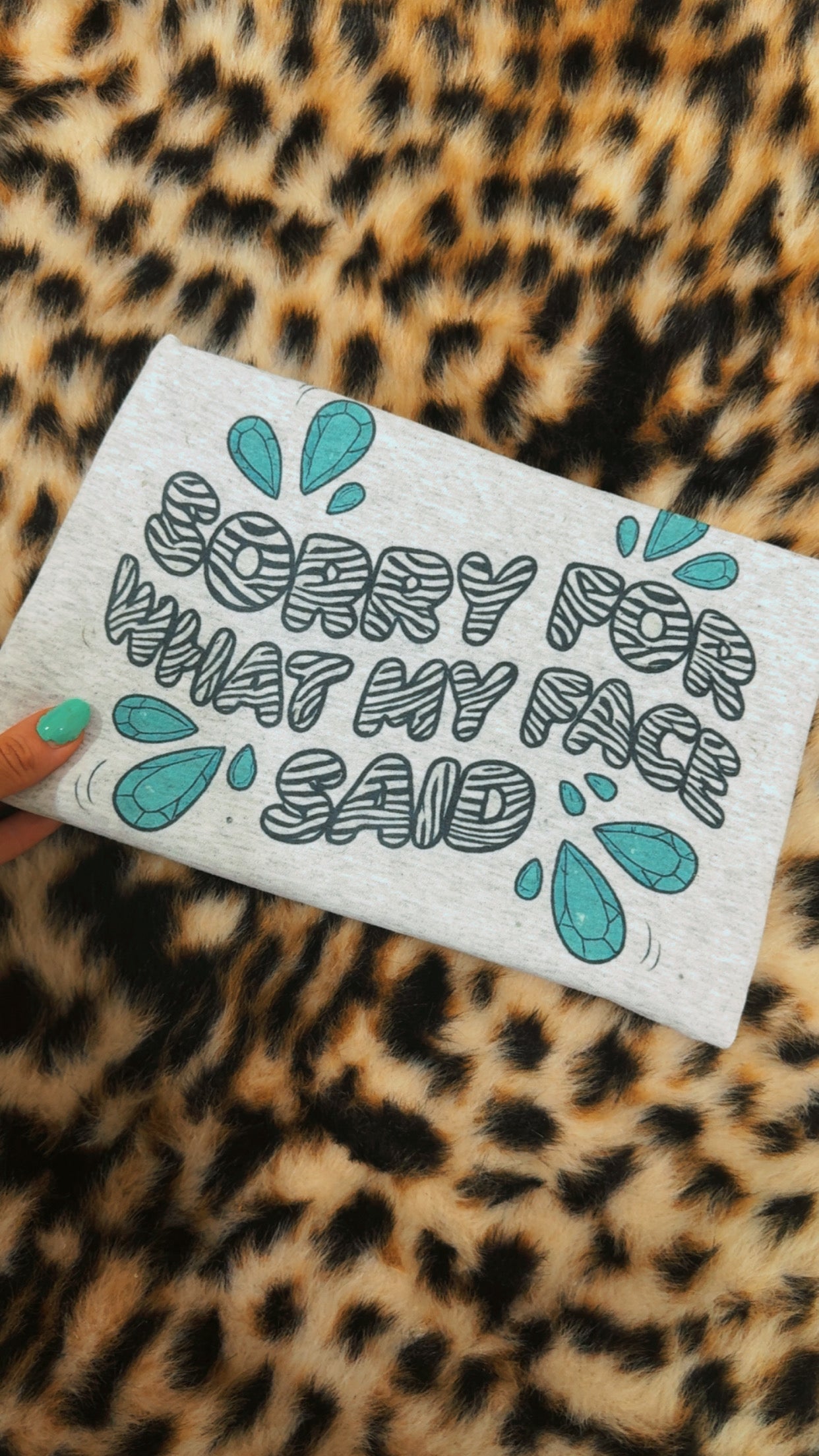 Sorry for what my face said sublimation T-shirt