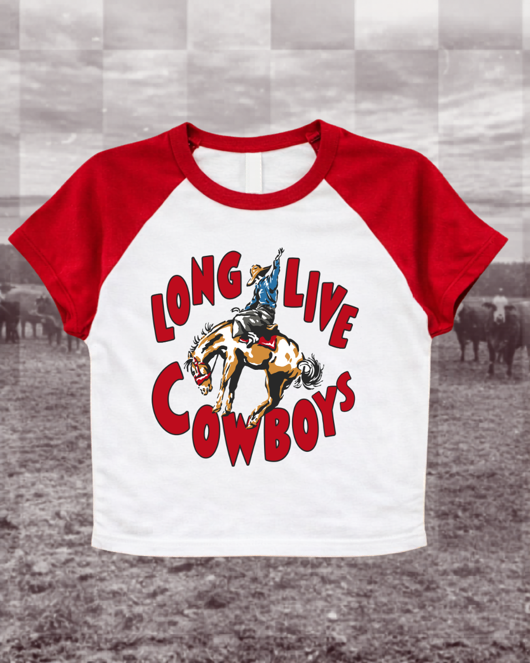 Long live Cowboys Baby Tee