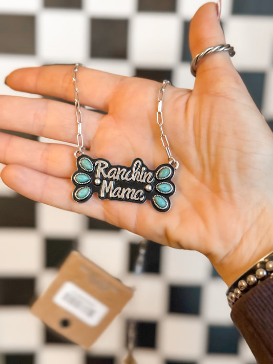 Ranchin mama necklace