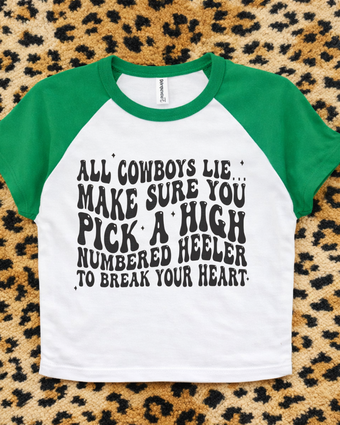 All cowboys lie Baby Tee