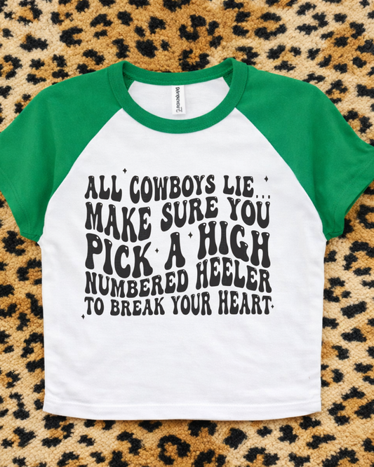 All cowboys lie Baby Tee