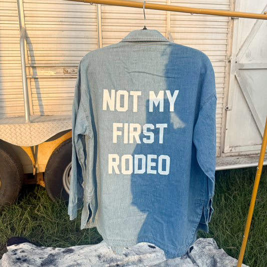 Not My First Rodeo Button Up