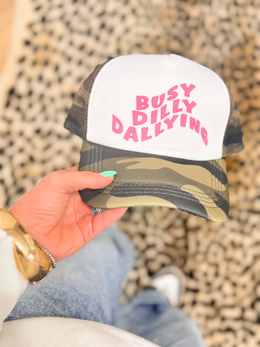 Busy dilly dallying trucker hat