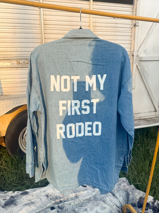Not My First Rodeo Button Up