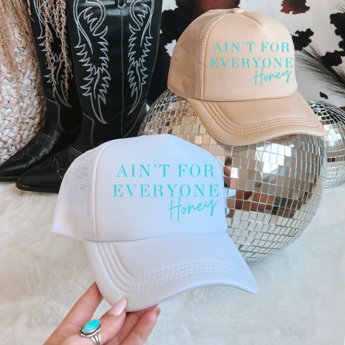 Ain’t for everyone western trucker hat