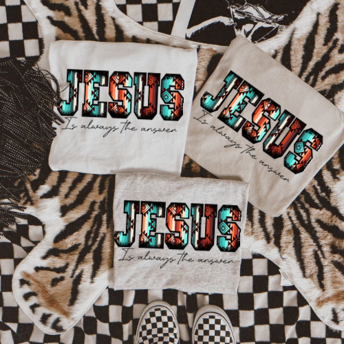 Jesus is always the answer sublimation T-shirt