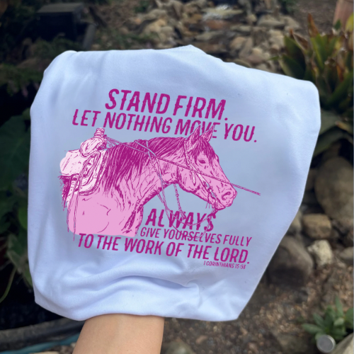 Stand firm & let nothing move you sublimation T-shirt